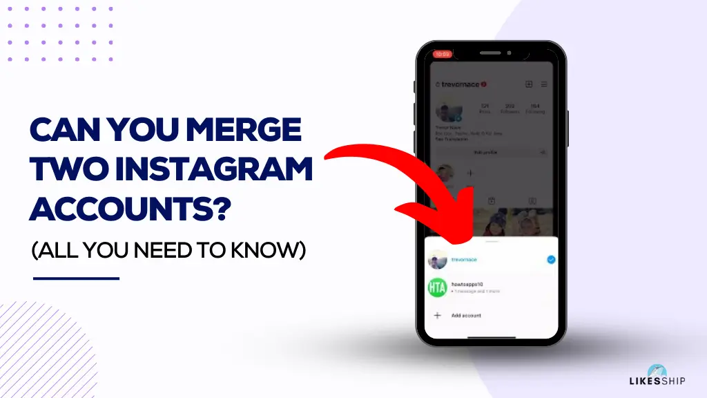 Can You Merge Two Instagram Accounts?